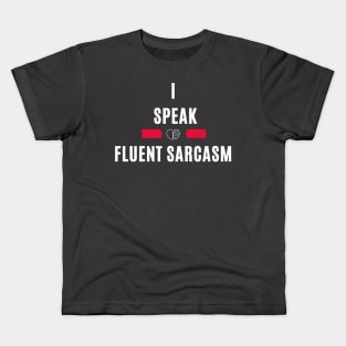 I speak fluent sarcasm funny t-shirt Kids T-Shirt